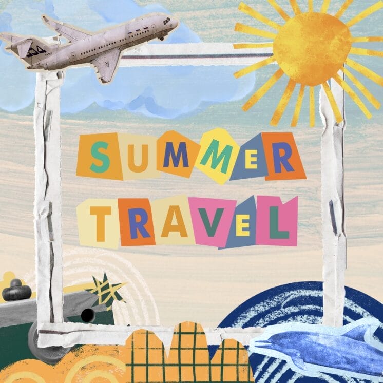 Healthy tips for summer travel
